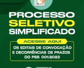 ACESSE AQUI OS EDITAIS DE CONVOCAÇÃO E AS DECORRÊNCIAS DE PRAZO DO PSS 001/2023