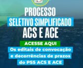 ACESSE AQUI OS EDITAIS DE CONVOCAÇÃO E AS DECORRÊNCIAS DE PRAZO DO PSS 001/2024 – ACS E ACE